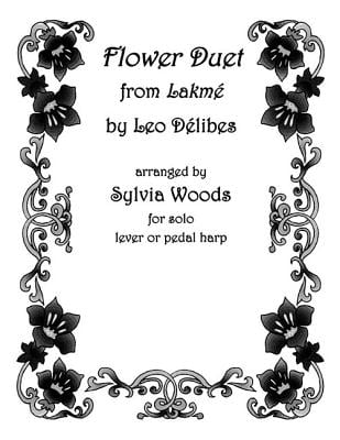 Flower Duet from Lakeme: Arranged for Solo Harp