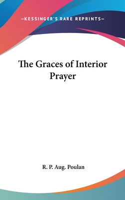 The Graces of Interior Prayer