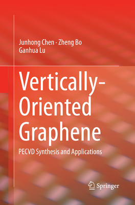 Vertically-Oriented Graphene: Pecvd Synthesis and Applications