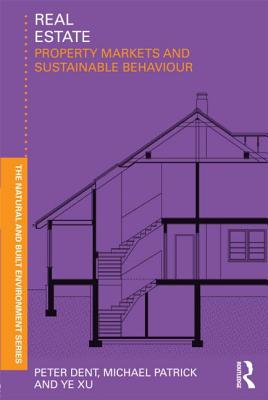 Real Estate: Property Markets and Sustainable Behaviour