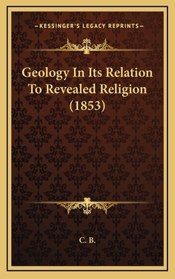 Geology In Its Relation To Revealed Religion (1853)