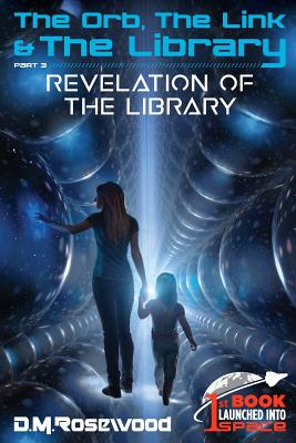 The Orb, the Link & the Library: Revelation of the Library