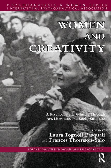 Women and Creativity: A Psychoanalytic Glimpse Through Art, Literature, and Social Structure