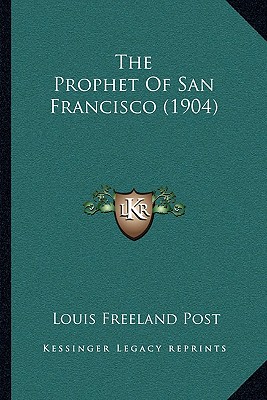 The Prophet Of San Francisco (1904)