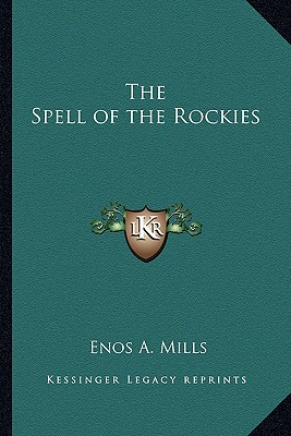 The Spell of the Rockies