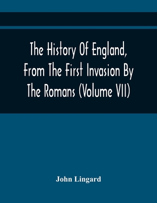The History Of England, From The First Invasion By The Romans; To The Twenty-Seventh Year Of The Reign Of Charles II (Volume Vii)