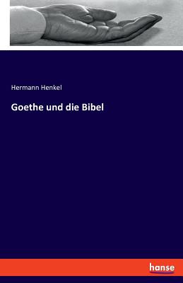 Goethe und die Bibel