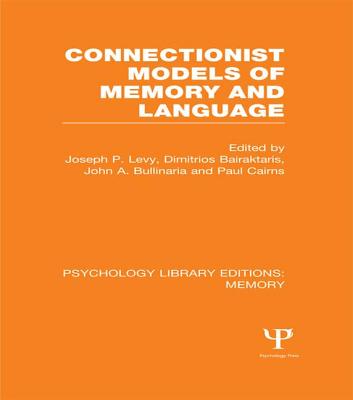Connectionist Models of Memory and Language (Ple: Memory)