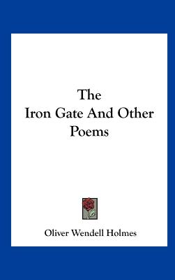 The Iron Gate And Other Poems