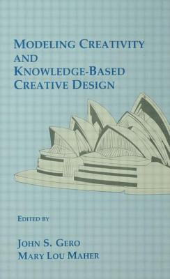 Modeling Creativity and Knowledge-Based Creative Design
