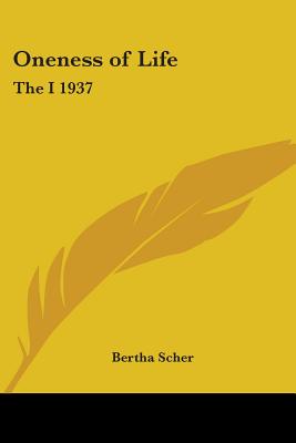 Oneness of Life: The I 1937