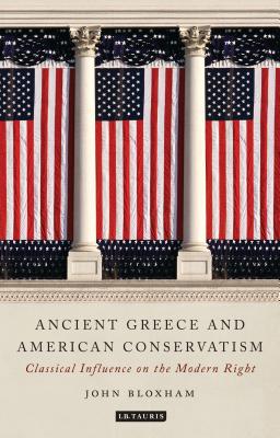 Ancient Greece and American Conservatism: Classical Influence on the Modern Right