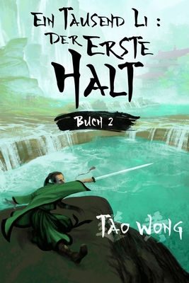 Ein Tausend Li: Der erste Halt: Ein Wuxia Kultivation Fantasy Epos