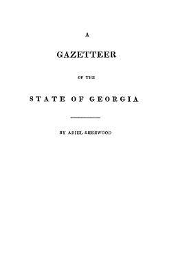 Gazetteer of the State of Georgia