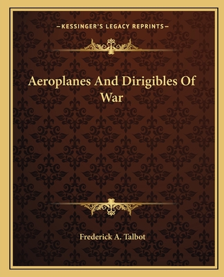 Aeroplanes And Dirigibles Of War