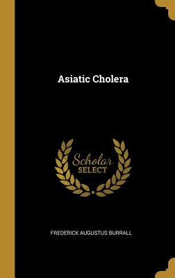 Asiatic Cholera
