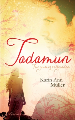 Tadamun - Für immer verbunden