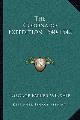 The Coronado Expedition 1540-1542