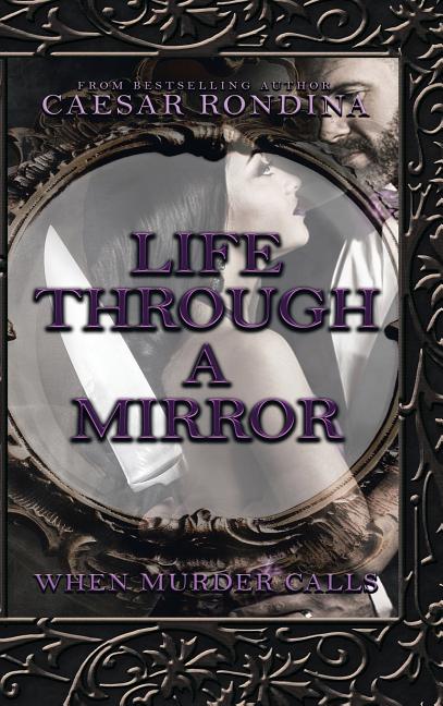 Life Through a Mirror: When Murder Calls