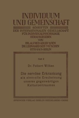 Die Nervöse Erkrankung ALS Sinnvolle Erscheinung Unseres Gegenwärtigen Kulturzeitraumes: Eine Untersuchung Über Die Störungen Des Heutigen Sozialleben