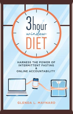 3 Hour Window Diet: Harness the Power of Intermittent Fasting & Online Accountability