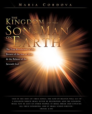 The Kingdom of the Son of Man on Earth