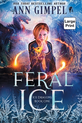 Feral Ice: Paranormal Fantasy