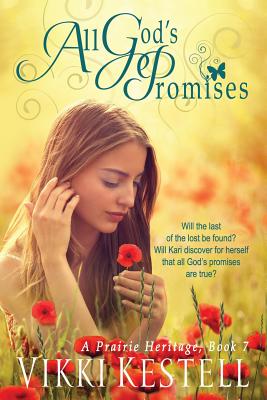 All God's Promises (A Prairie Heritage, Book 7)