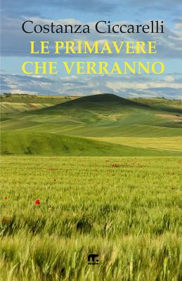 Le Primavere che verranno