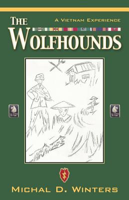 The Wolfhounds: A Vietnam Experience