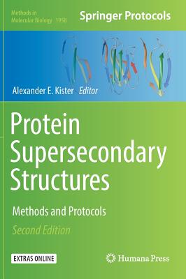 Protein Supersecondary Structures: Methods and Protocols