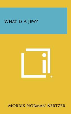 What Is A Jew?