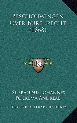 Beschouwingen Over Burenrecht (1868)
