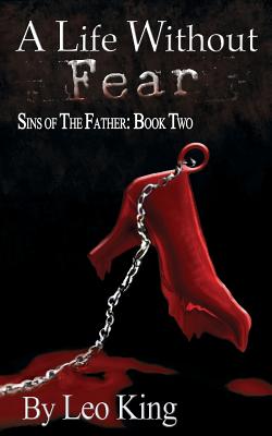 A Life Without Fear