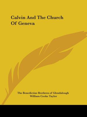Calvin And The Church Of Geneva