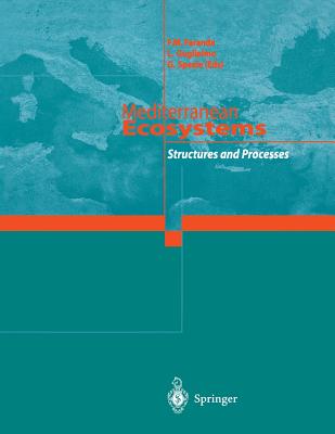 Mediterranean Ecosystems: Structures and Processes