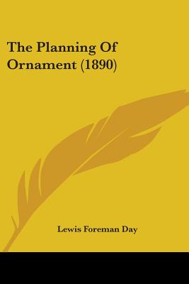 The Planning Of Ornament (1890)