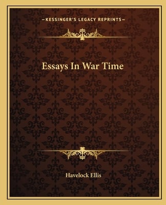 Essays In War Time