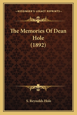 The Memories Of Dean Hole (1892)