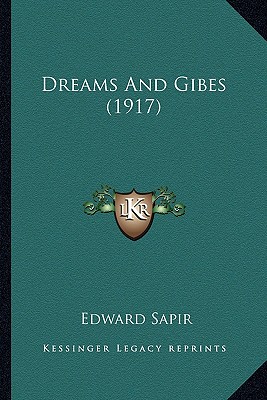 Dreams And Gibes (1917)