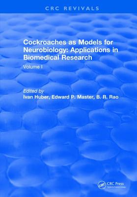 Cockroaches as Models for Neurobiology: Applications in Biomedical Research: Volume I