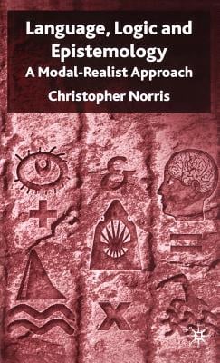 Language, Logic and Epistemology: A Modal-Realist Approach
