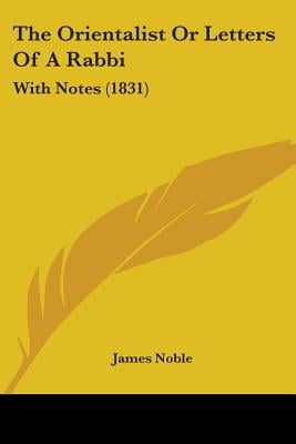 The Orientalist Or Letters Of A Rabbi: With Notes (1831)