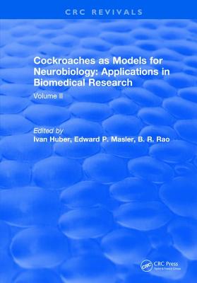 Cockroaches as Models for Neurobiology: Applications in Biomedical Research: Volume II