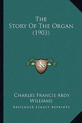 The Story Of The Organ (1903)