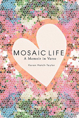 Mosaic Life: A Memoir in Verse