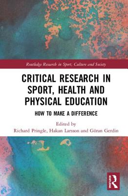 Critical Research in Sport, Health and Physical Education: How to Make a Difference