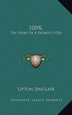 100%: The Story Of A Patriot (1920)