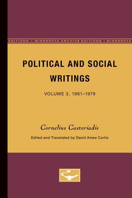 Political and Social Writings: Volume 3, 1961-1979