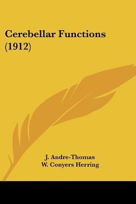 Cerebellar Functions (1912)